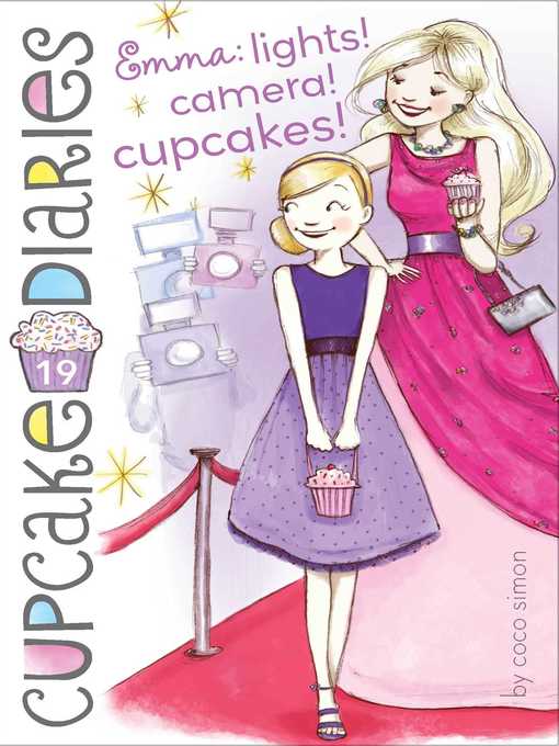 Title details for Emma: Lights! Camera! Cupcakes! by Coco Simon - Available